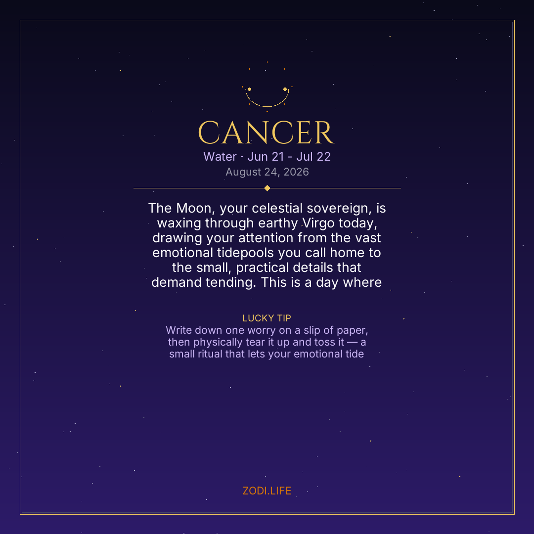 Cancer Horoscope August 24, 2026