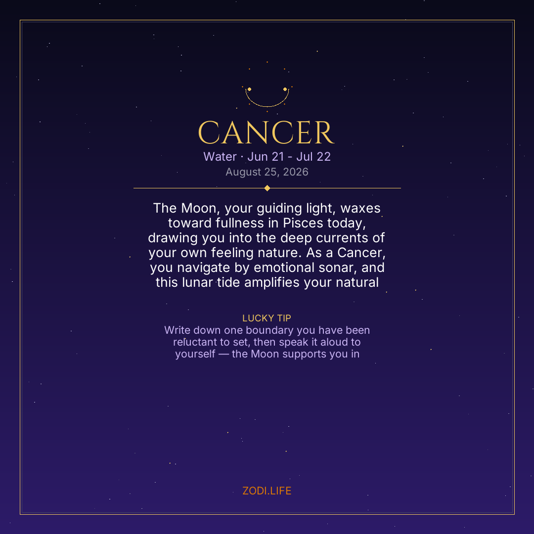 Cancer Horoscope August 25, 2026