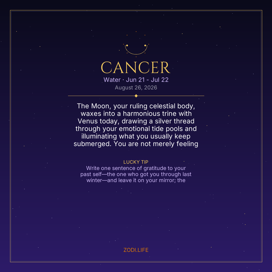 Cancer Horoscope August 26, 2026