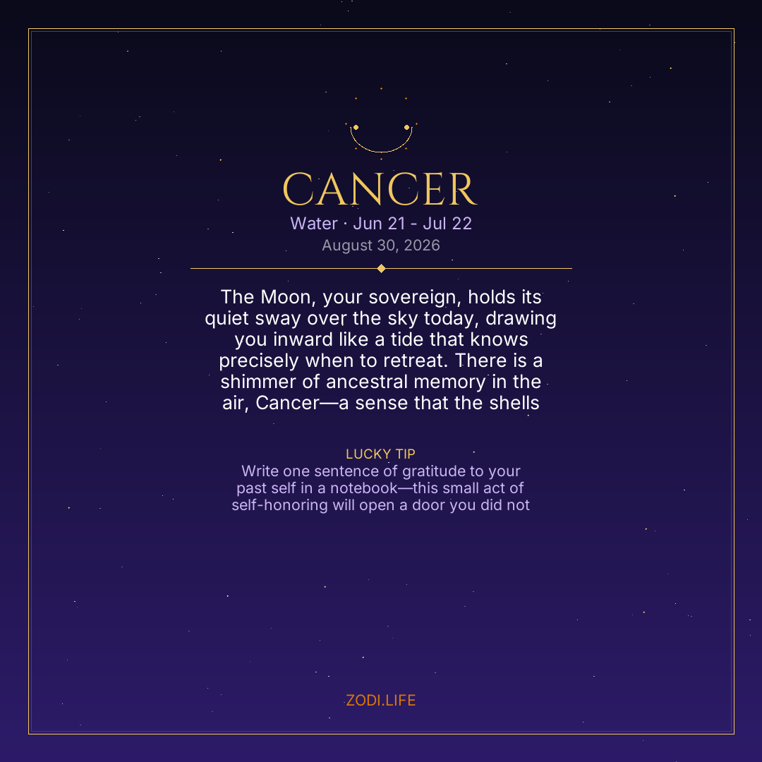 Cancer Horoscope August 30, 2026