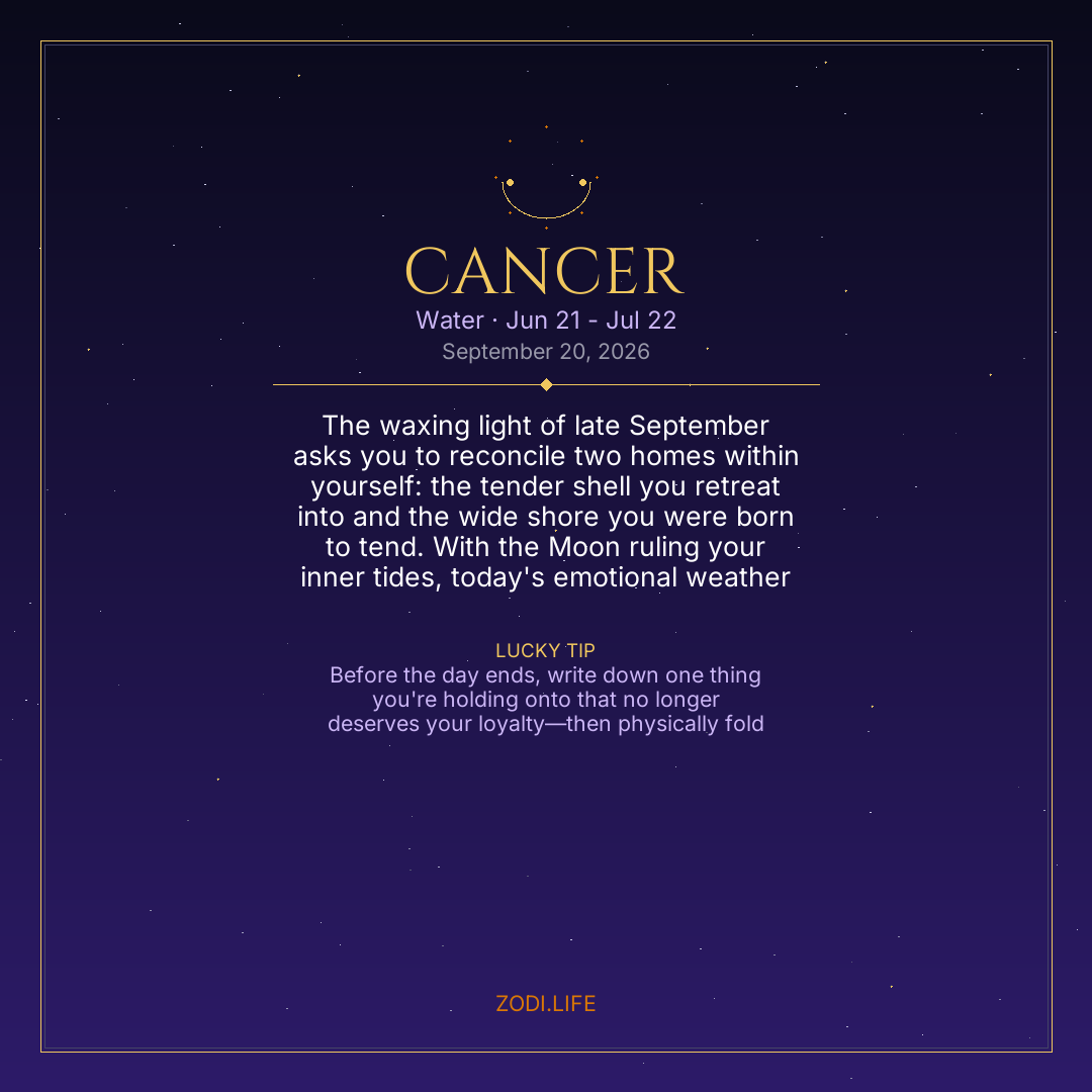 Cancer Horoscope September 20, 2026