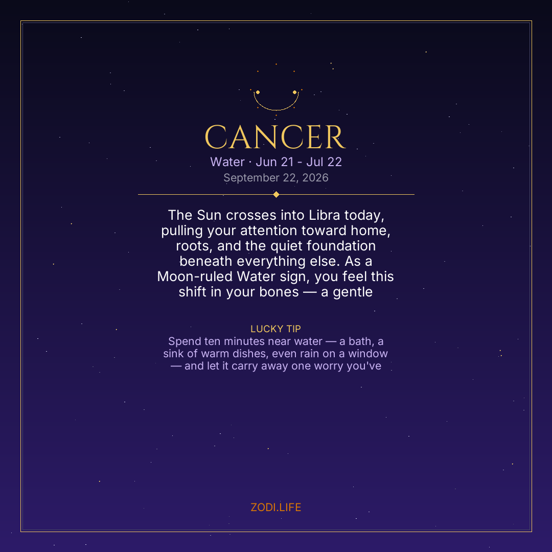 Cancer Horoscope September 22, 2026