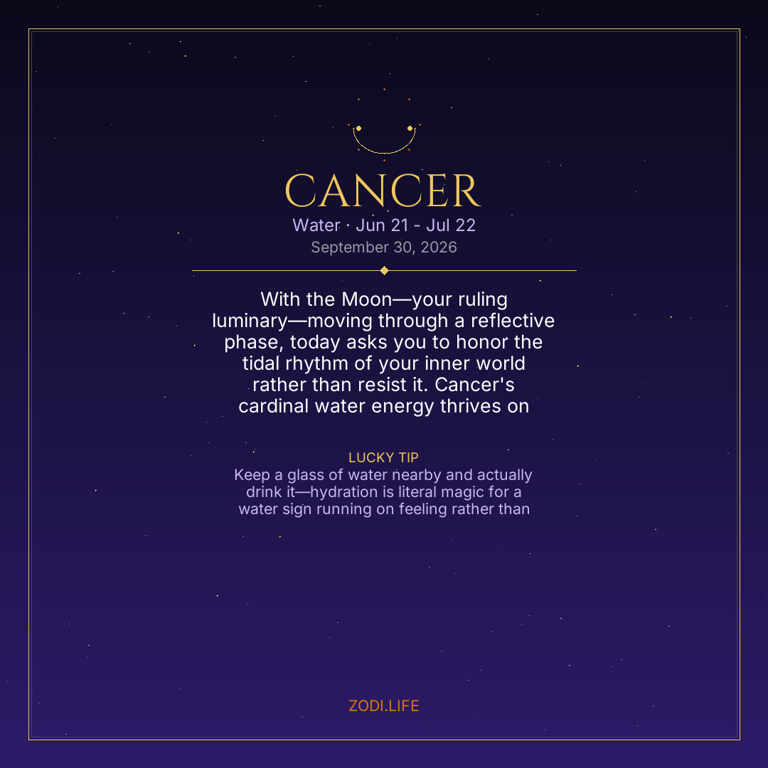 Cancer Horoscope September 30, 2026
