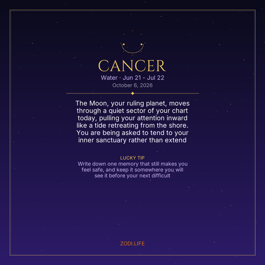 Cancer Horoscope October 6, 2026