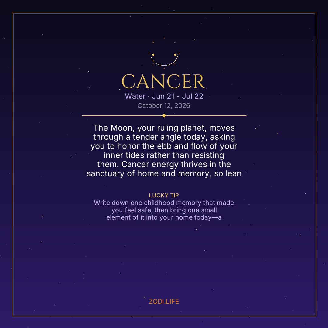 Cancer Horoscope October 12, 2026