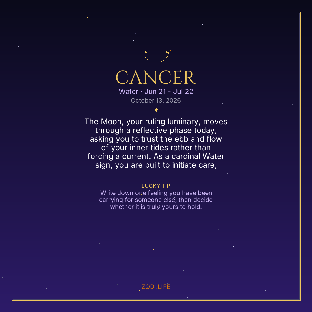 Cancer Horoscope October 13, 2026