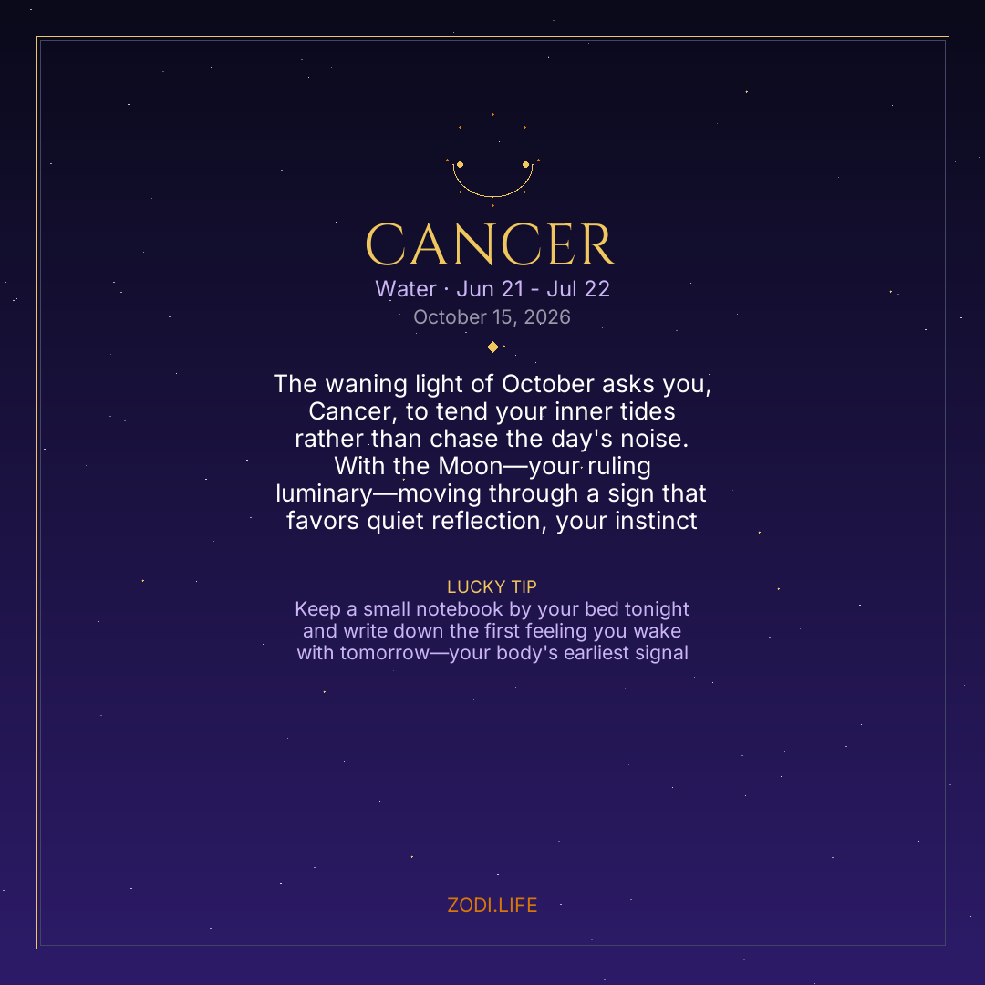 Cancer Horoscope October 15, 2026