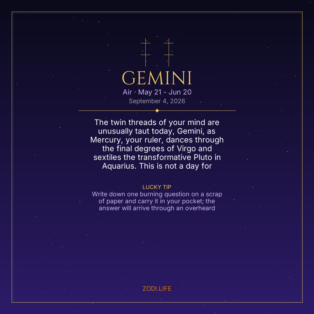 Gemini Horoscope September 4, 2026