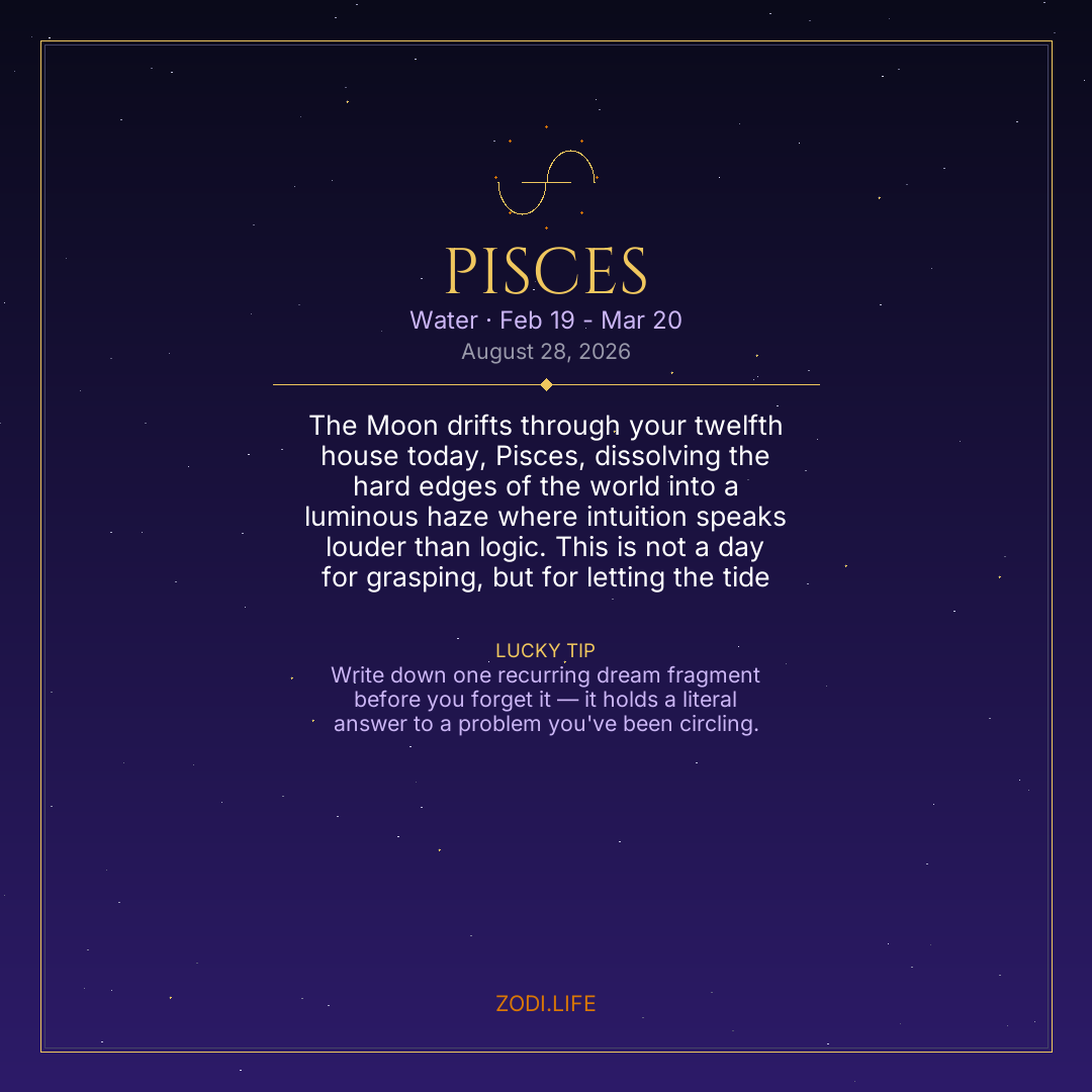 Pisces Horoscope August 28, 2026
