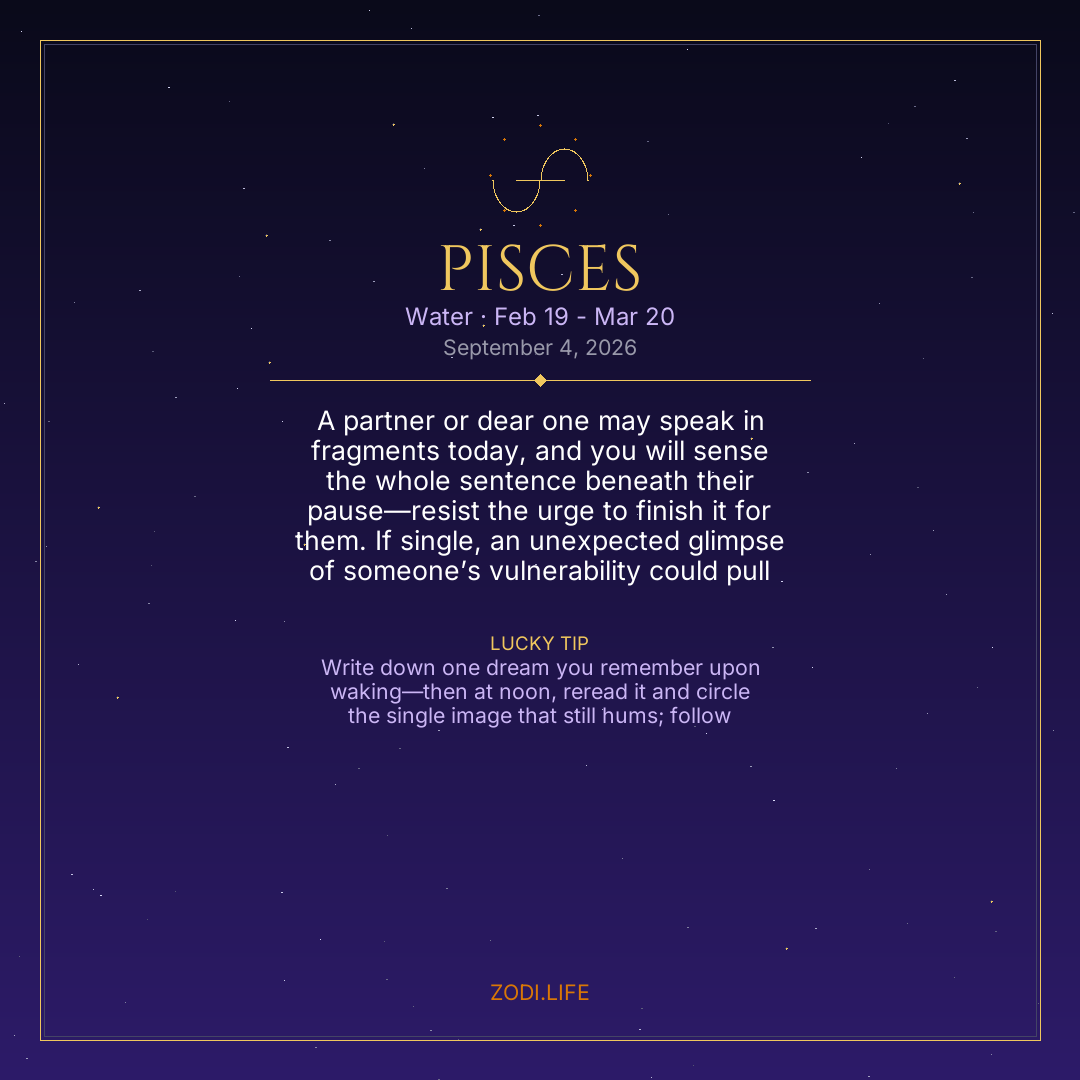 Pisces Horoscope September 4, 2026