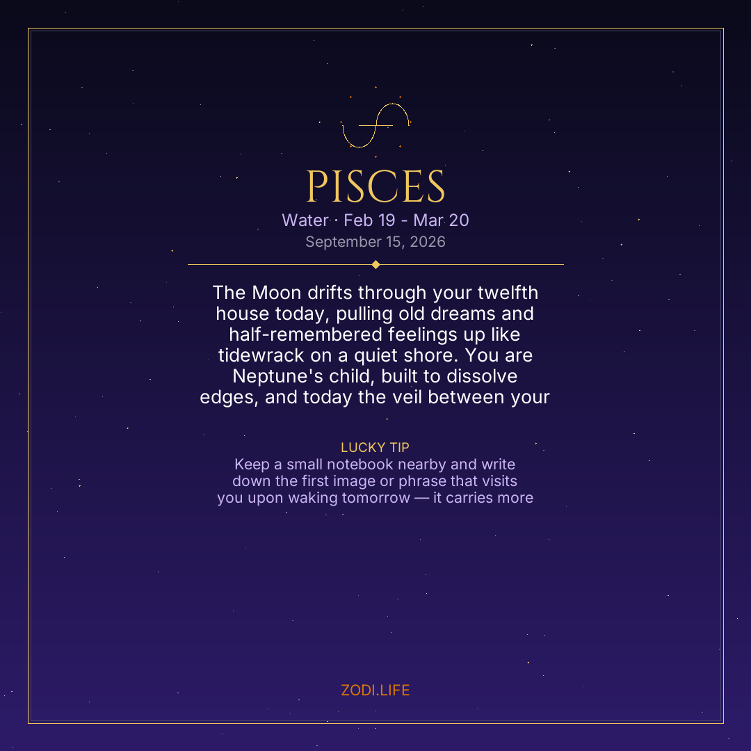 Pisces Horoscope September 15, 2026