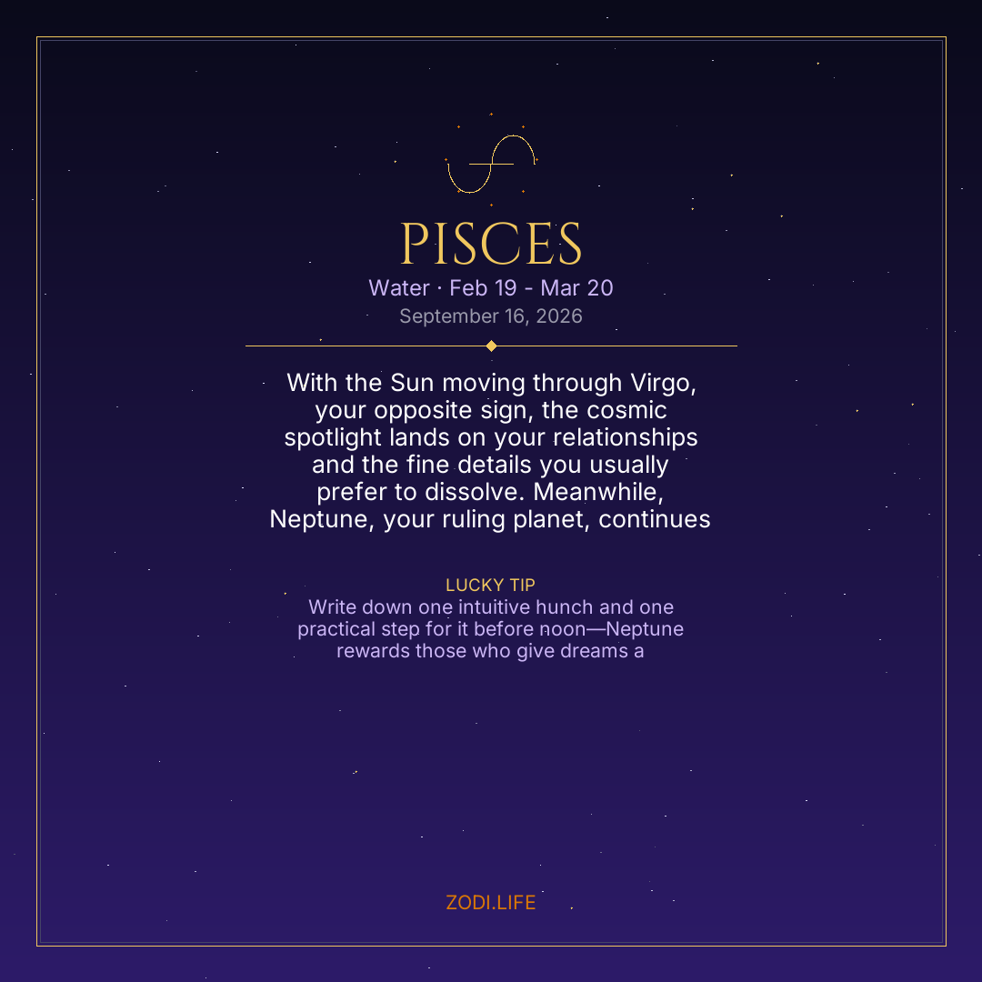 Pisces Horoscope September 16, 2026