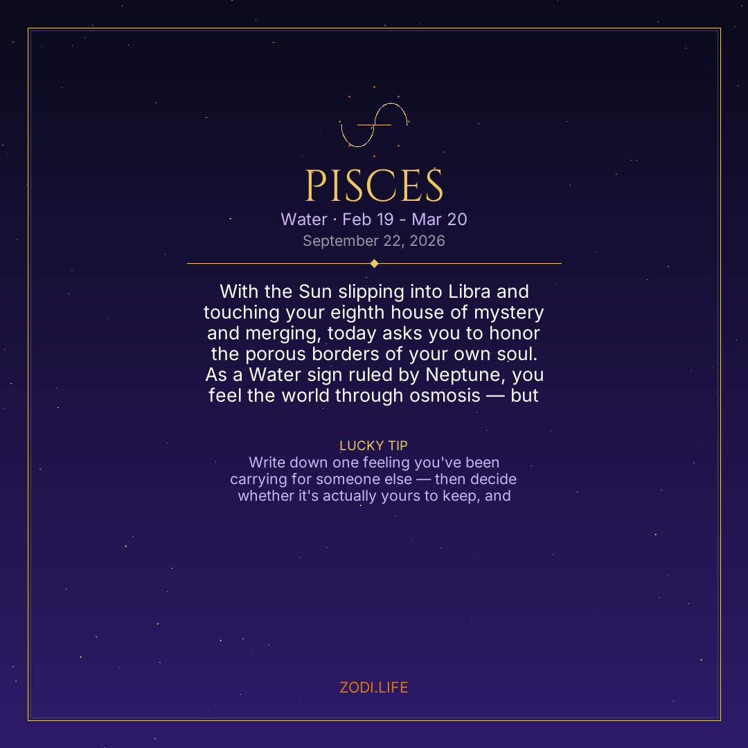 Pisces Horoscope September 22, 2026