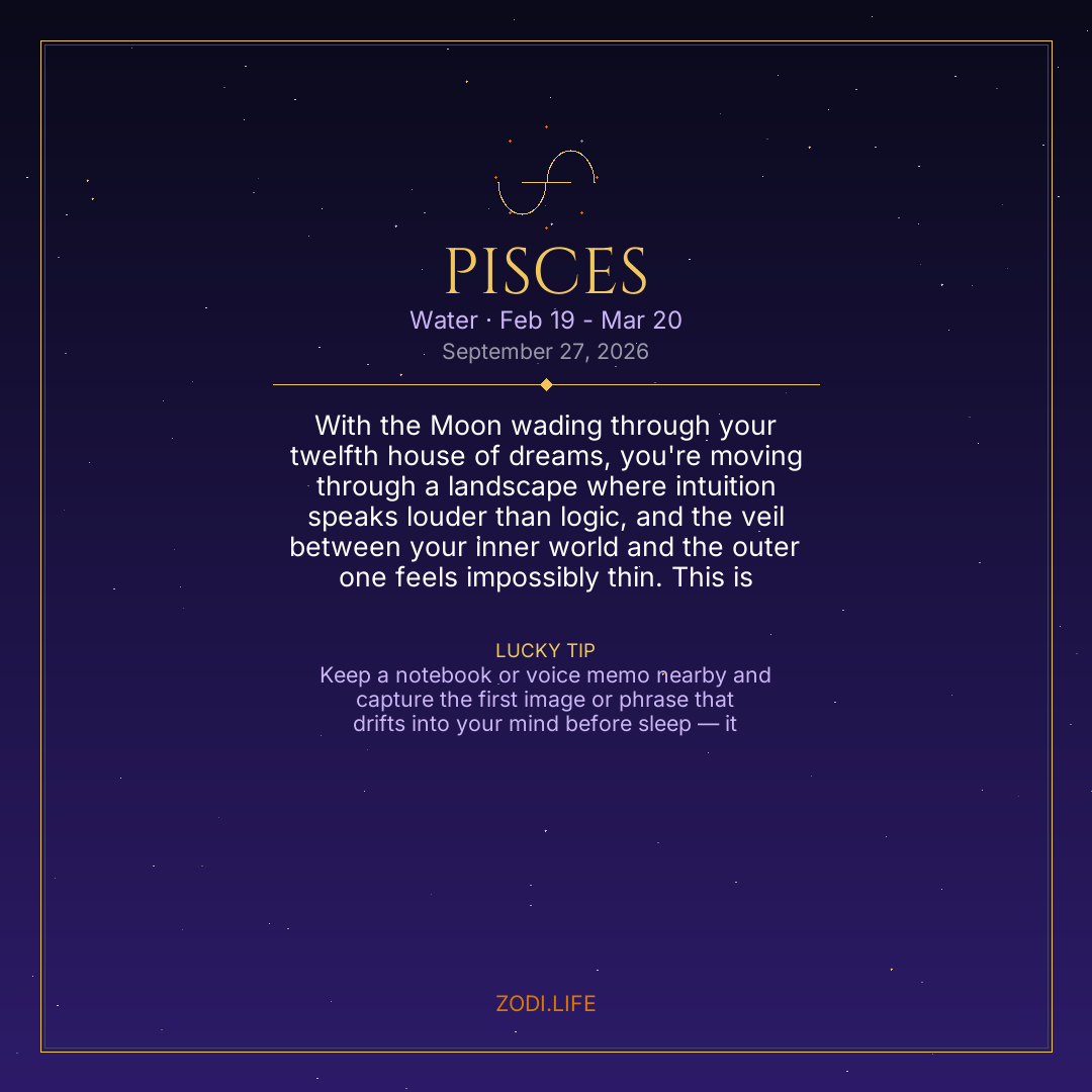 Pisces Horoscope September 27, 2026