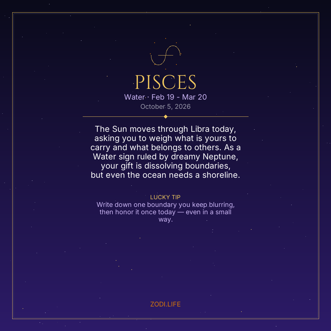 Pisces Horoscope October 5, 2026