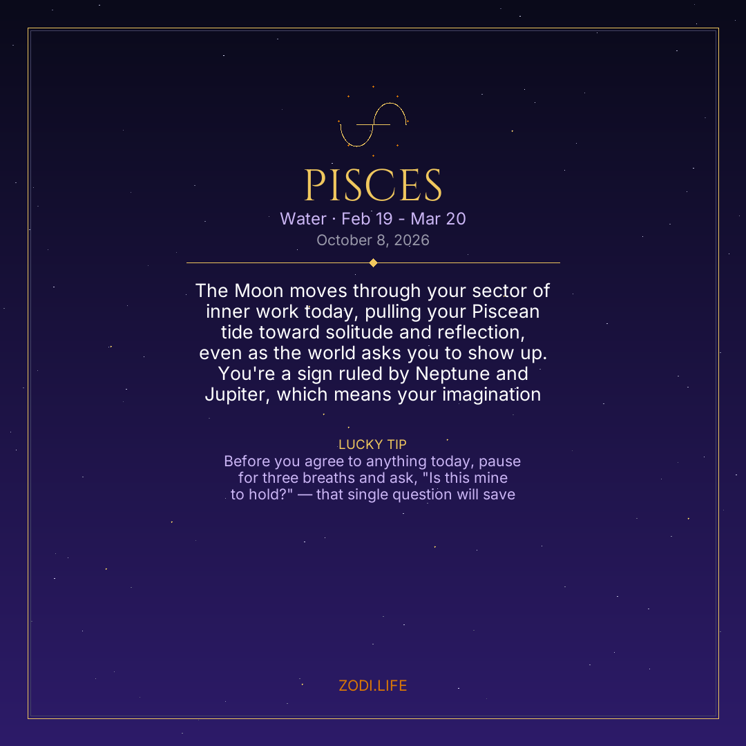 Pisces Horoscope October 8, 2026
