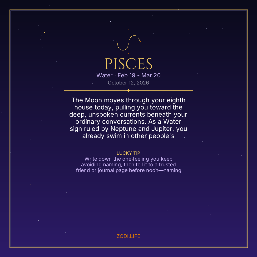 Pisces Horoscope October 12, 2026