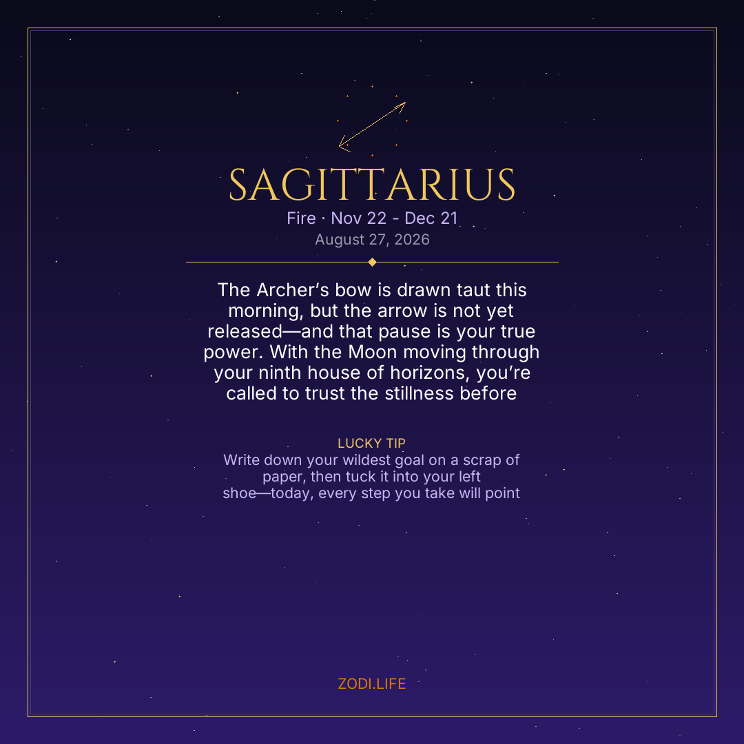 Sagittarius Horoscope August 27, 2026
