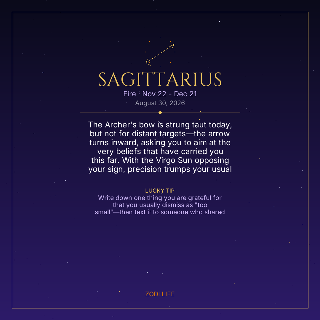 Sagittarius Horoscope August 30, 2026