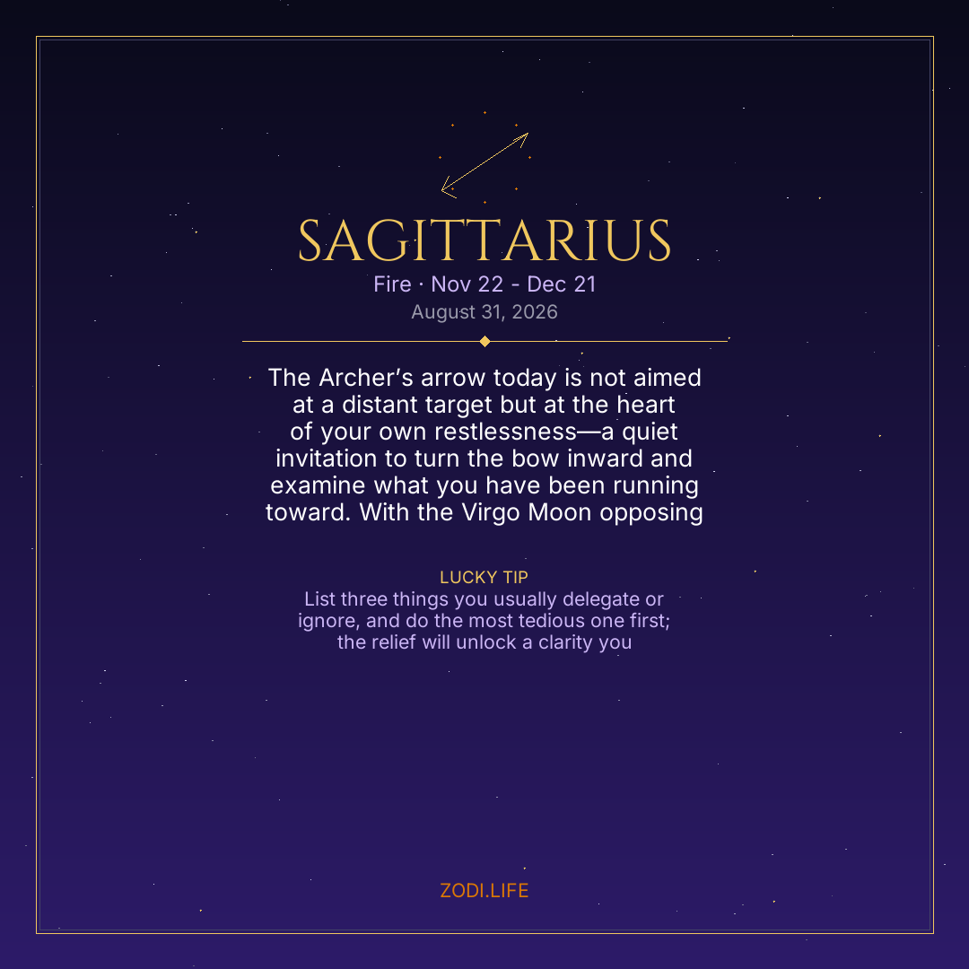 Sagittarius Horoscope August 31, 2026