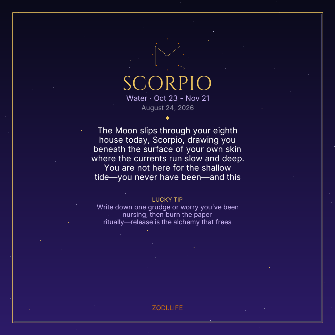 Scorpio Horoscope August 24, 2026