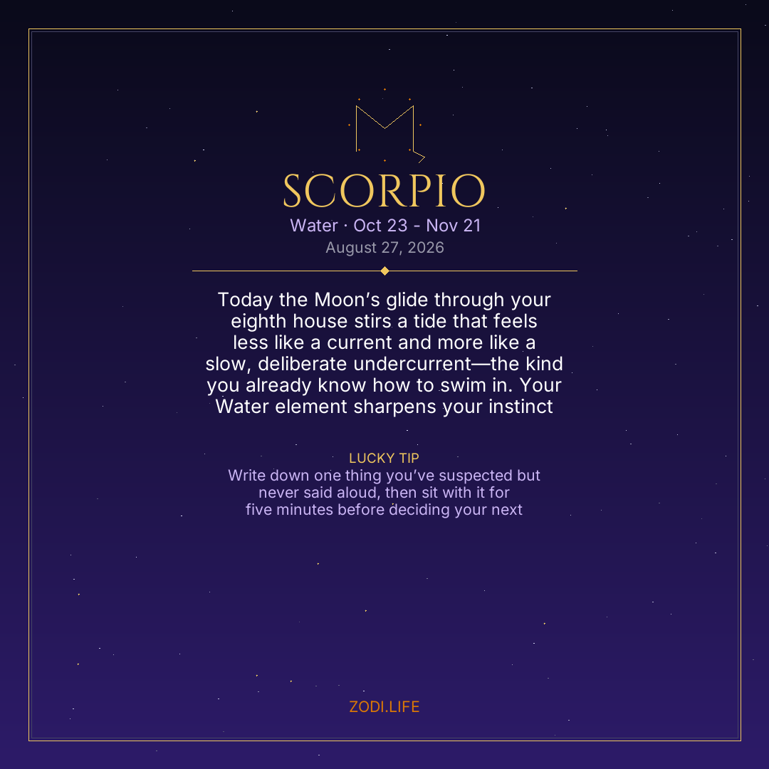Scorpio Horoscope August 27, 2026