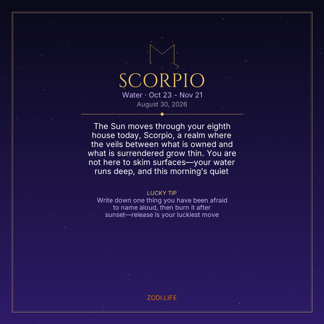 Scorpio Horoscope August 30, 2026
