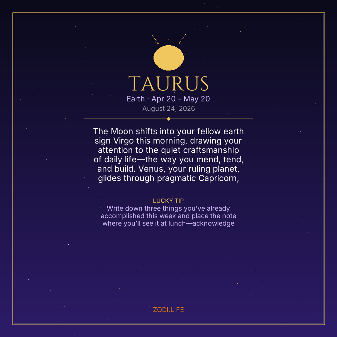 Taurus Horoscope August 24, 2026