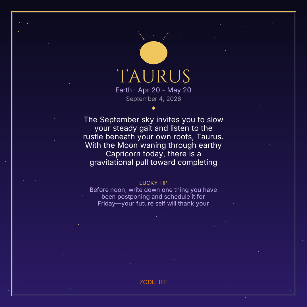 Taurus Horoscope September 4, 2026