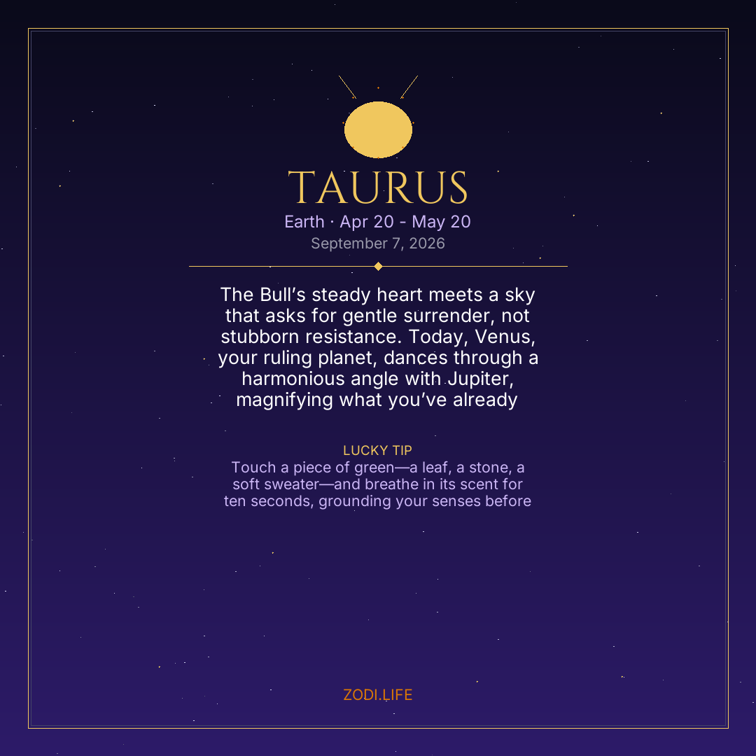 Taurus Horoscope September 7, 2026
