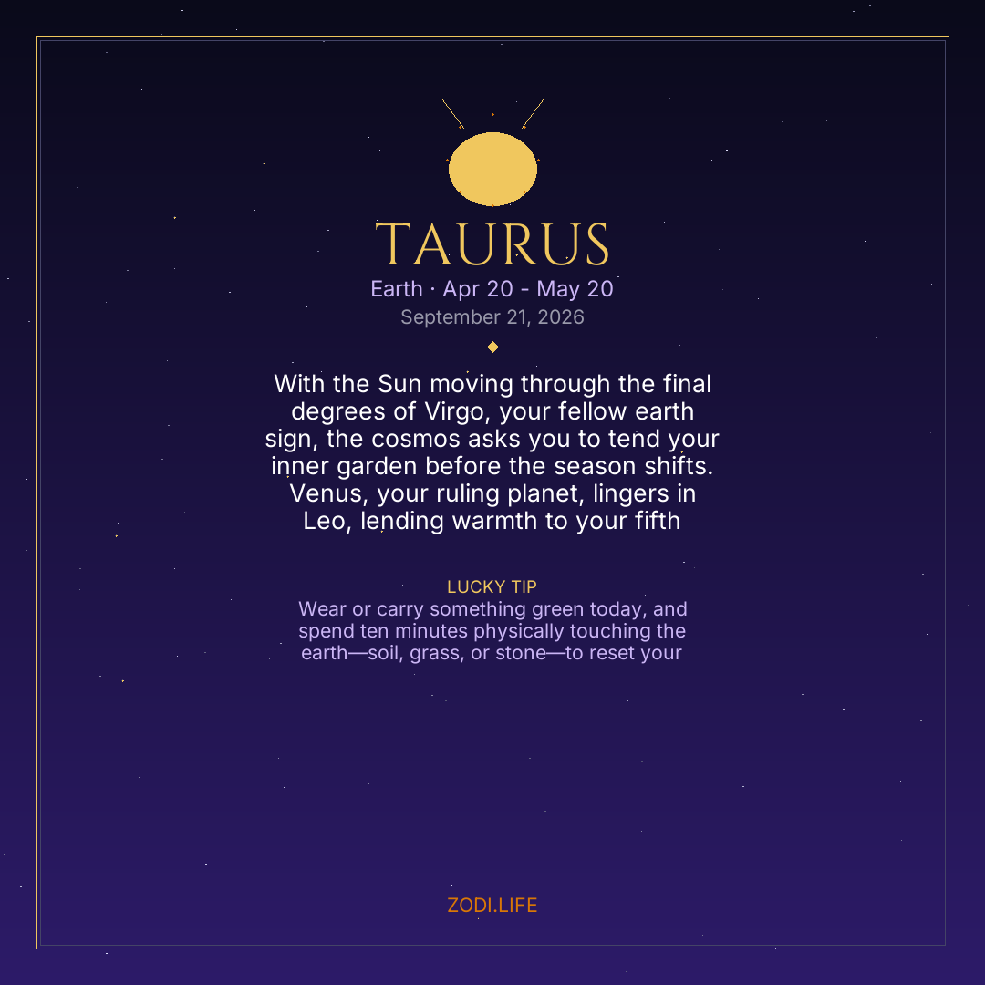 Taurus Horoscope September 21, 2026