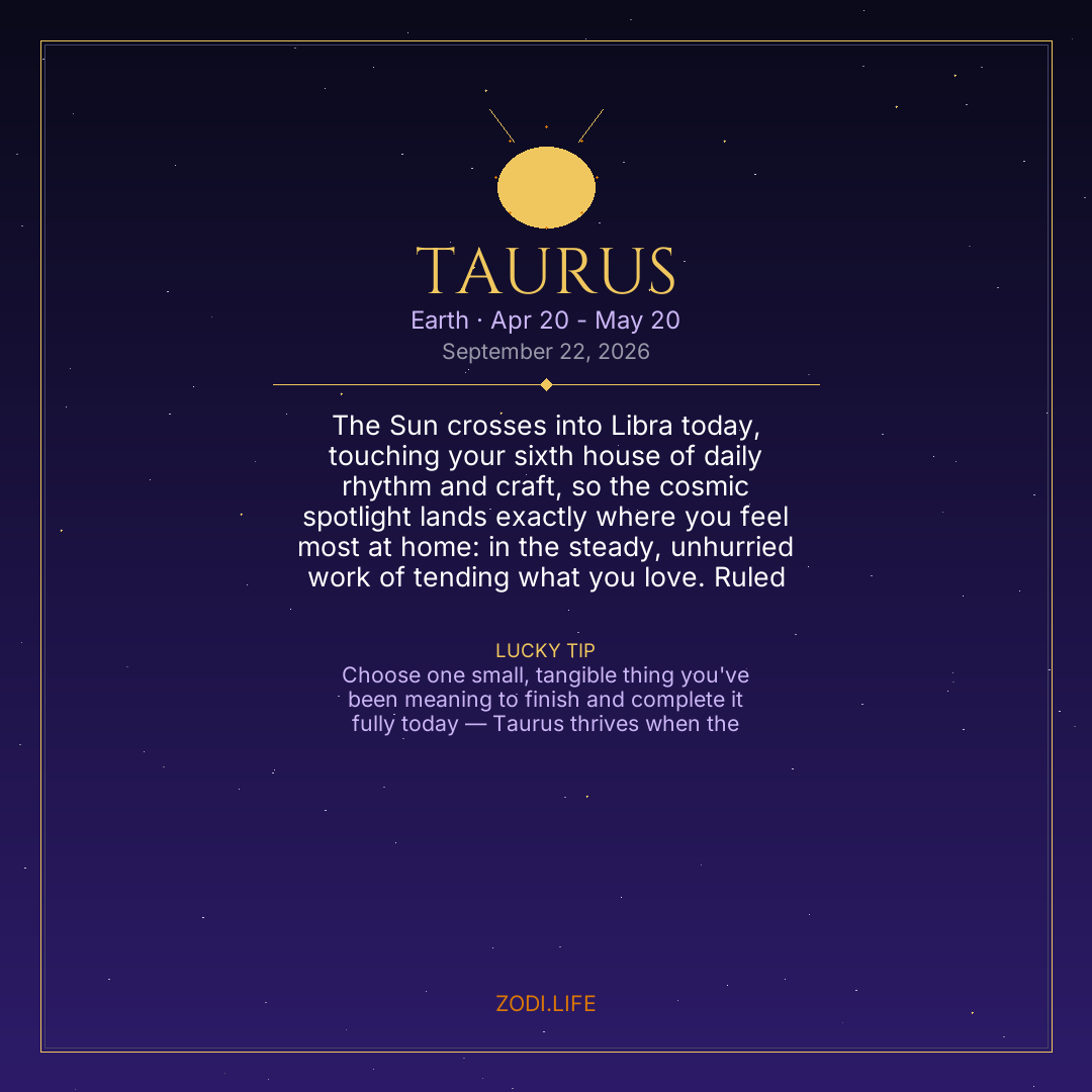 Taurus Horoscope September 22, 2026