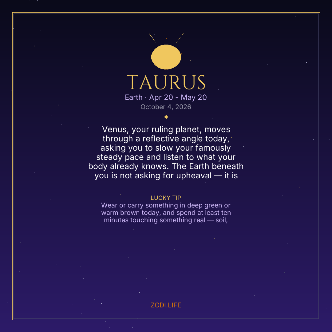 Taurus Horoscope October 4, 2026