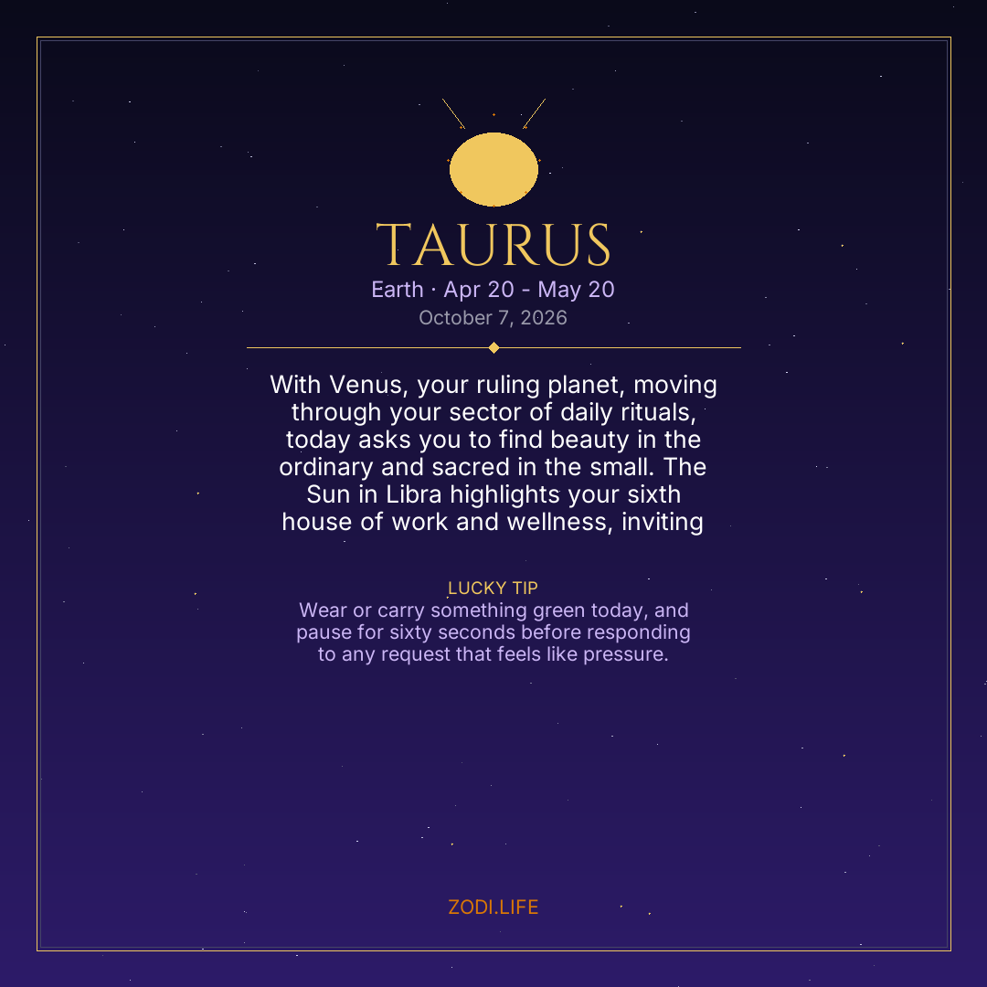 Taurus Horoscope October 7, 2026