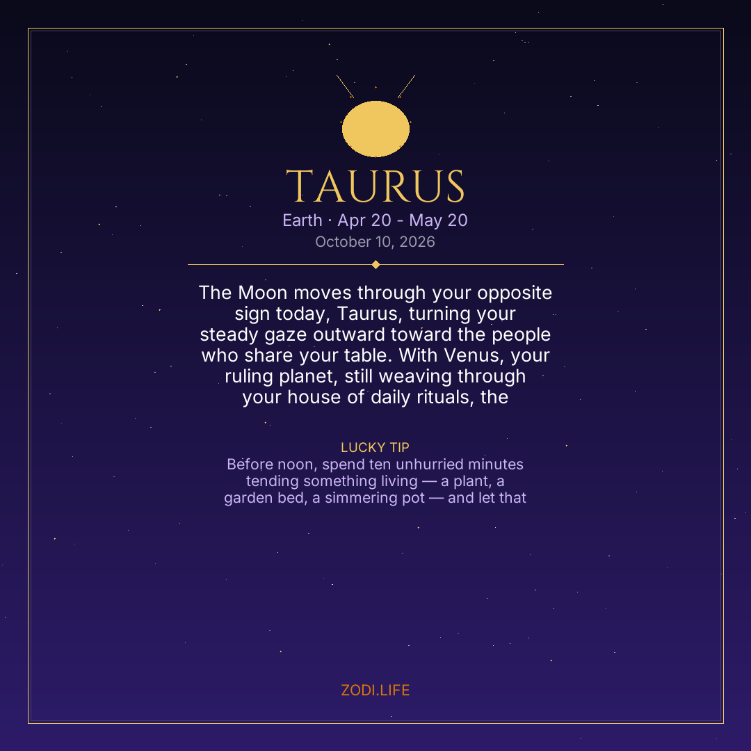 Taurus Horoscope October 10, 2026