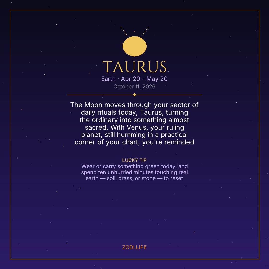 Taurus Horoscope October 11, 2026