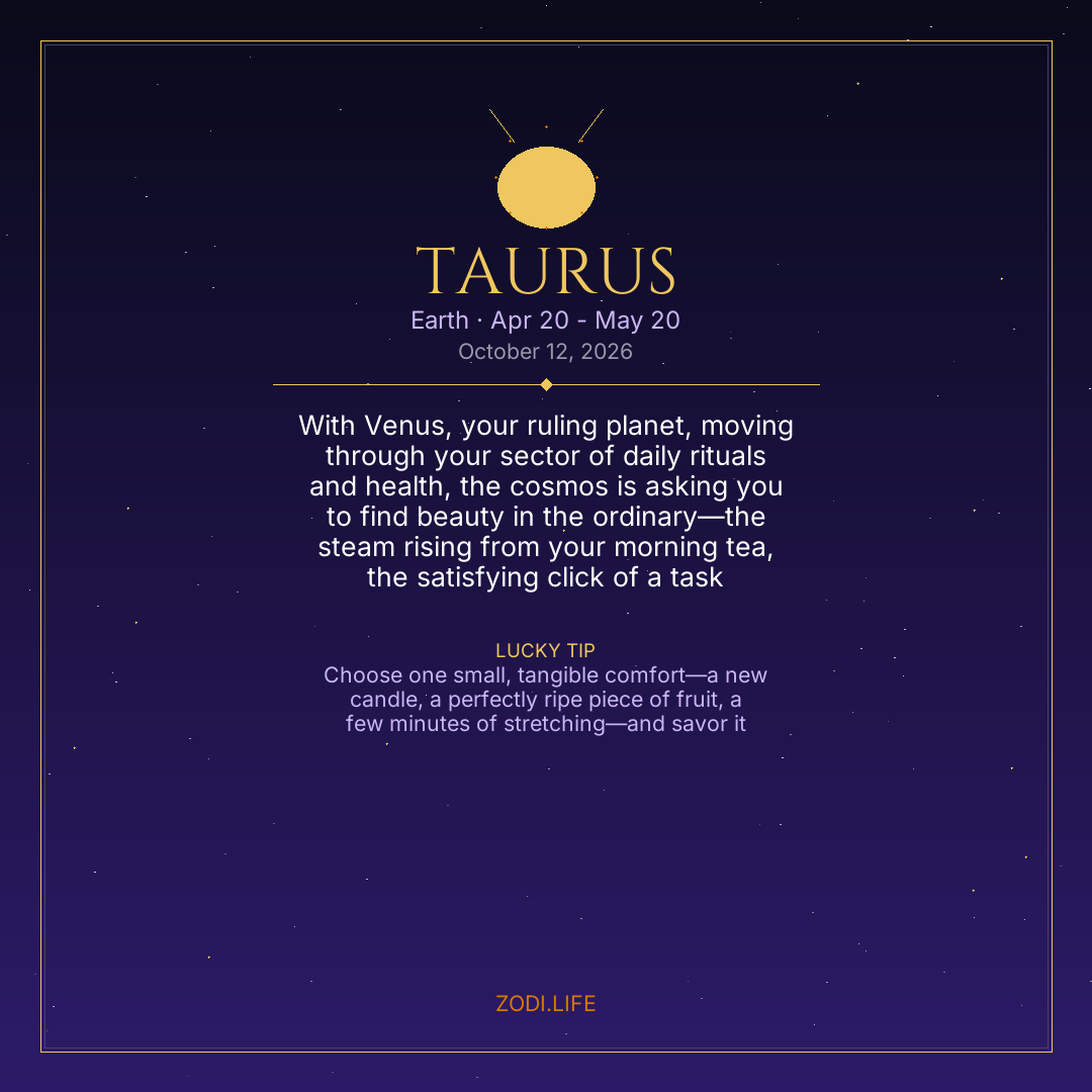 Taurus Horoscope October 12, 2026