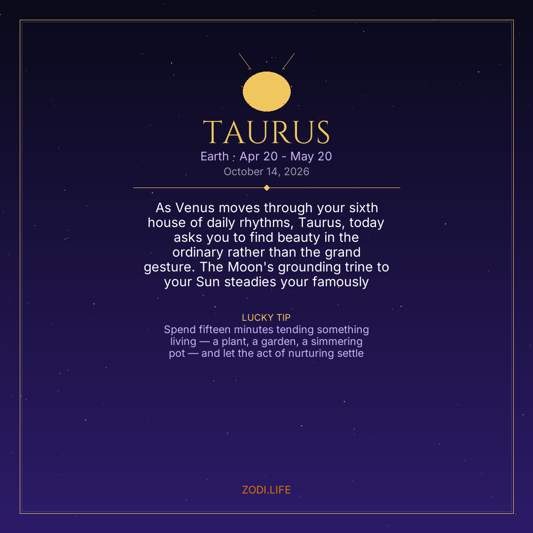 Taurus Horoscope October 14, 2026