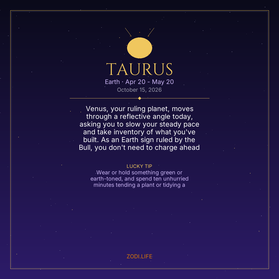 Taurus Horoscope October 15, 2026