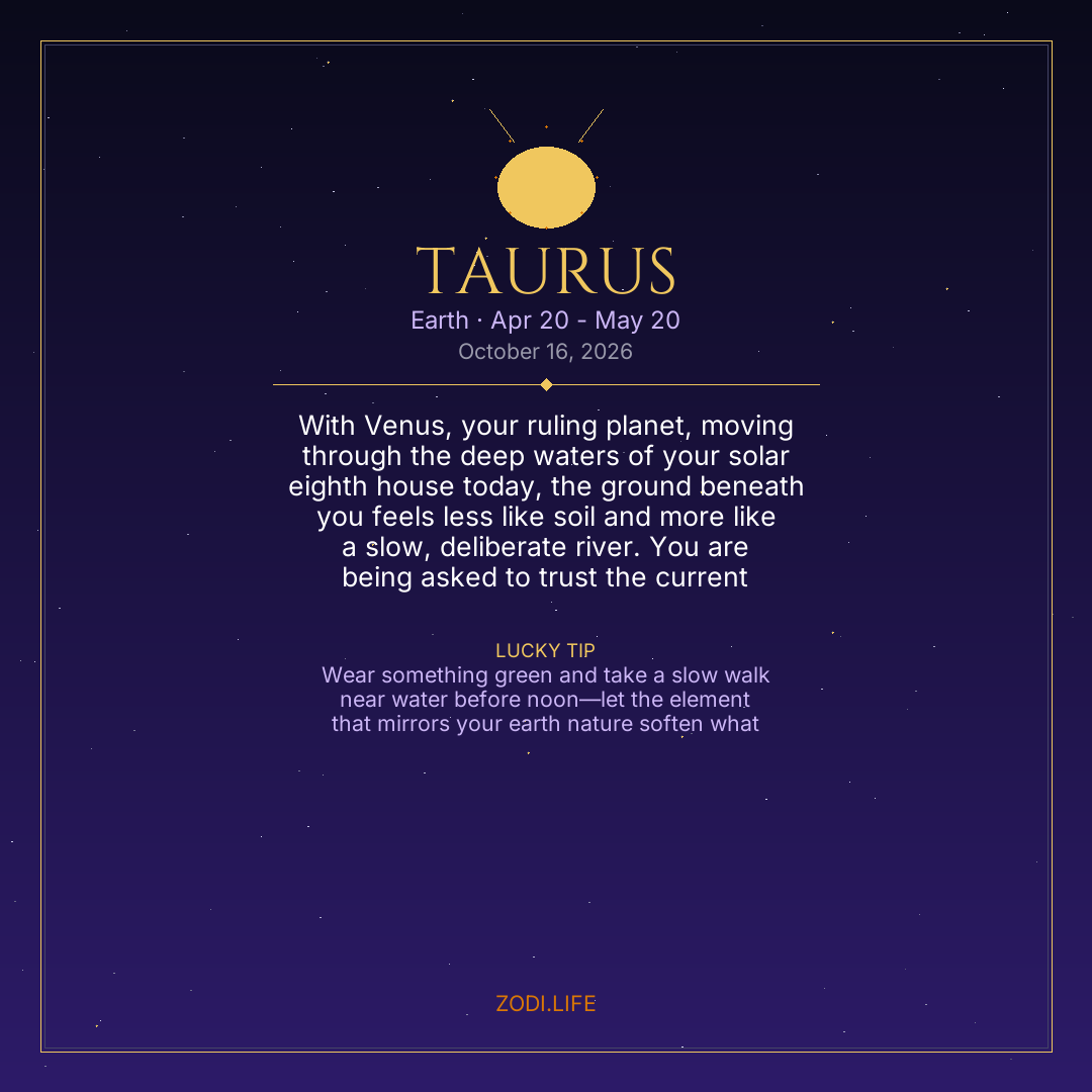 Taurus Horoscope October 16, 2026