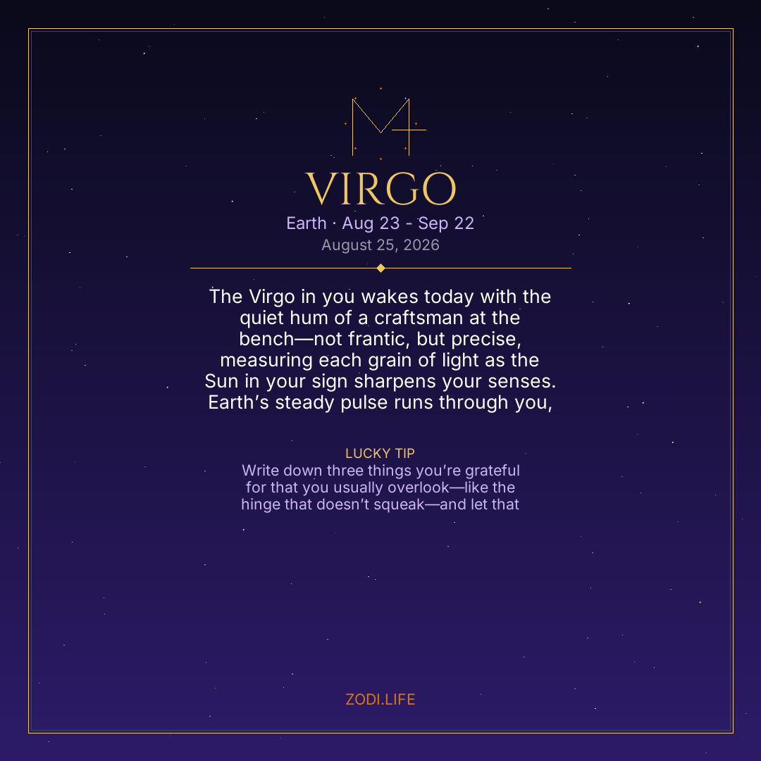 Virgo Horoscope August 25, 2026