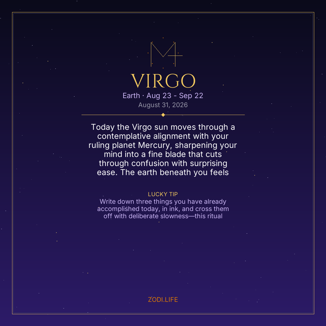 Virgo Horoscope August 31, 2026