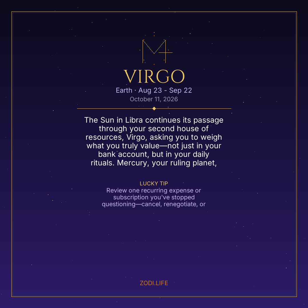 Virgo Horoscope October 11, 2026